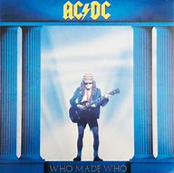 Image result for Who Made Who Cover Art