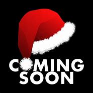 Image result for Coming Soon Holiday