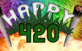 Image result for Happy Saturday and 420