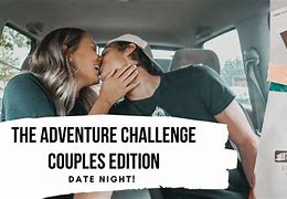 Image result for Adventure Challenge Couples Mess