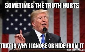 Image result for Truth Memes Funny