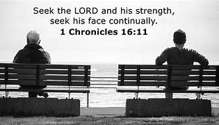 Image result for 1 Chronicles 16:11