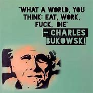 Image result for Bukowski Memes