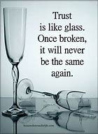 Image result for Once Trust Is Broken Quotes