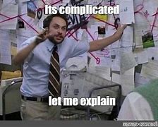 Image result for Complicated Meme