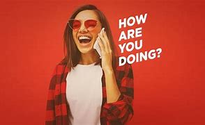 Image result for Pics of How Are You Doing