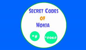 Image result for Nokia Secret Codes