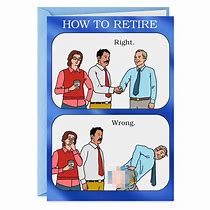 Image result for Retirement Pics Funny