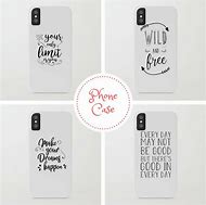 Image result for Phone Case Qoutes Ideas