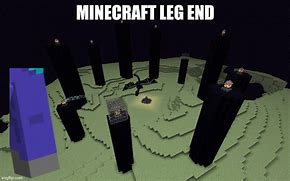 Image result for Minecraft Leg Meme
