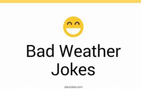 Image result for Bad Weather Jokes
