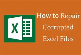 Image result for File Is Corrupted Excel