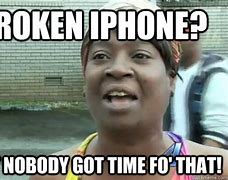 Image result for Cracked iPhone Memes