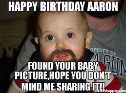 Image result for Happy Birthday Aaron Meme