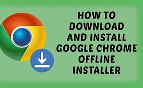 Image result for Install Google Chrome On My Laptop