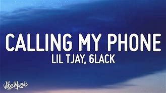 Image result for Call My Phone by Lil TJ