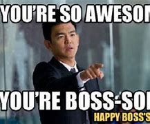Image result for Funny National Bosses Day Pics