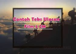 Image result for Teks Ulasan Film 5 Cm