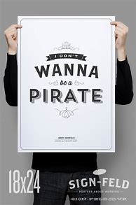 Image result for But I Don't Wanna Be a Pirate