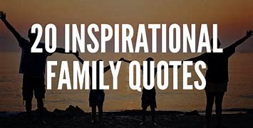 Image result for Printable Family Quotes and Sayings