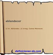 Image result for ablandecer