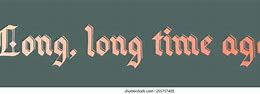 Image result for Long Ago Clip Art