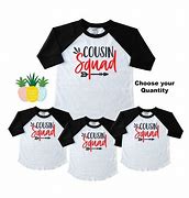 Image result for Cousin Family Reunion Shirts