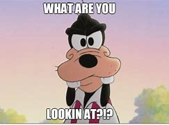 Image result for Goofy a Memes