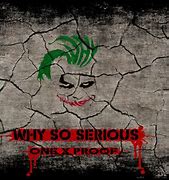 Image result for Response to Why so Serious Meme