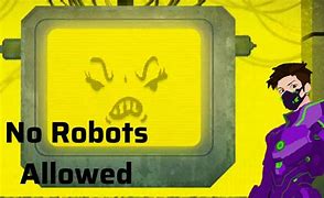 Image result for No Robot Time