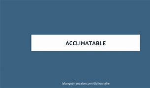 Image result for aclimatavle