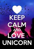 Image result for Keep Calm Quotes Galaxy and Unicorn