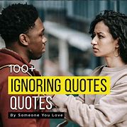 Image result for Ignoring Call Quotes