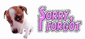 Image result for B Sorry Forgot CH