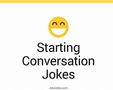Image result for Jokes to Start a Conversation