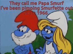 Image result for Pap Smurf Meme