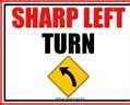 Image result for Sharp Left Turn Sign