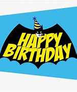 Image result for Happy Birthday From Batman