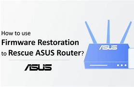 Image result for Asus Firmware Restoration