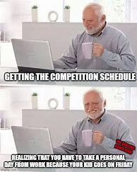 Image result for Competition Time Meme