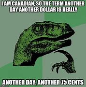 Image result for Another Day Another Dollar Meme
