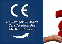 Image result for CE Mark Medical Device