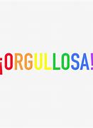 Image result for Orgullosa Stickers