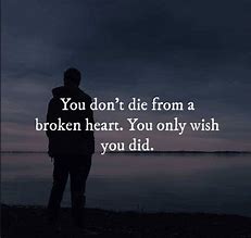 Image result for Man Broken Heart Quotes