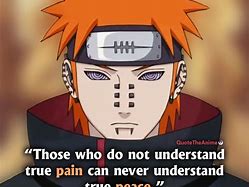 Image result for Best Pain Quotes Naruto