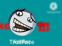 Image result for Trollface Max