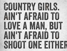 Image result for Crazy Country Girl Quotes