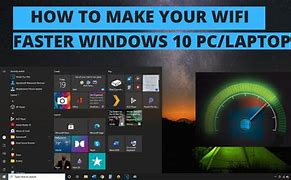 Image result for How to Make Wi-Fi Faster On PC