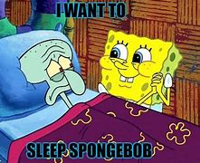 Image result for Spongebob Squidward Sleeping Meme
