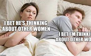 Image result for I Bet He's Thinking Meme